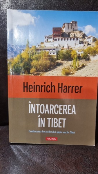 Intoarcerea in Tibet - Heinrich Harrer