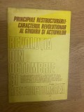 Principiile restructurarii, caracterul revolutionar al gandirii si actiunilor. Revolutia din octombrie si restructurarea. Editura Novosti
