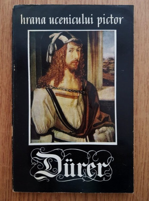 Albrecht Durer - Hrana ucenicului pictor foto