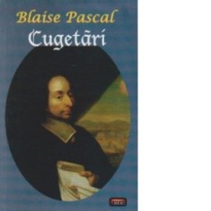 Cugetari - Blaise Pascal