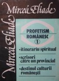 PROFETISM ROMANESC, Mircea Eliade