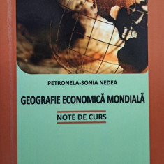 Petronela-Sonia Nedea - Geografie economica mondiala (2012)