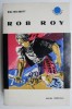 Rob Roy - Walter Scott - Roman beletristica