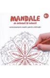 Mandale de desenat si colorat. Antrenament creativ pentru manute - Anda Ansheen