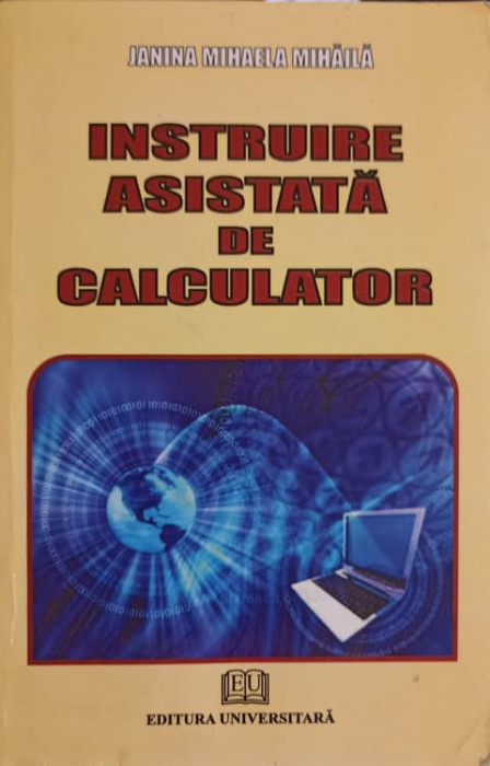 INSTRUIRE ASISTATA DE CALCULATOR-JANINA MIHAELA MIHAILA