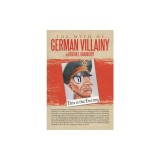The Myth of German Villainy