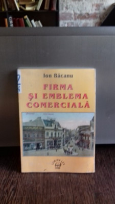 FIRMA SI EMBLEMA COMERCIALA - ION BACAN foto