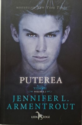 Puterea. Seria Titanii, vol. 2 &amp;ndash; Jennifer L. Armentrout foto