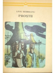Liviu Rebreanu - Prostii (Editia: 1971) foto
