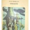 Liviu Rebreanu - Prostii (Editia: 1971)