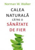 Calea naturala catre o sanatate de fier, ALL