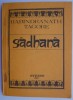 Sadhana. Calea desavarsirii - Rabindranath Tagore, Carte Spiritualitate Ezoterism, Anticariat, Coperta putin uzata