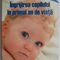 Ingrijirea copilului in primul an de viata – Paula Kelly