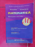 Cumpara ieftin MATEMATICA M2 CLASA A XII A - MARIUS BURTEA ., Clasa 12