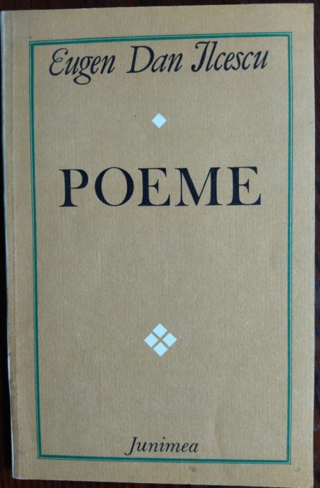EUGEN DAN ILCESCU - POEME (editia princeps, 1988)