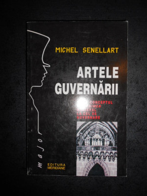 MICHEL SENELLART - ARTELE GUVERNARII foto