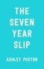 The Seven Year Slip