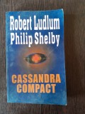 CASSANDRA COMPACT - ROBERT LUDLUM