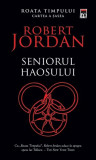 Seniorul haosului (Vol. 6) - Paperback brosat - Robert Jordan - RAO