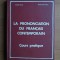 Eugen Tanase - La prononciation du Francais Contemporain. Cours pratique