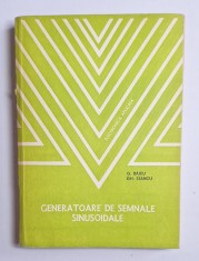 Generatoare de semnale sinusoidale &ndash; Aut. G. Băjeu, Gh. Stancu, Ed. Tehnică, 1979