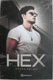 Hex, Vol. 3, Partea II - Kiera Aslog - Roman de Dragoste - Carte Beletristica