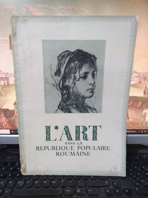 L&amp;#039;Art dans la Republique Populaire Roumaine nr. 6 1953, Dem, Perahim, 216 foto