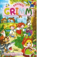Povesti - Fratii Grimm (Editie ilustrata) - Fratii Grimm