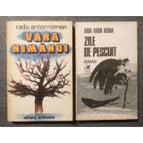 Radu Anton Roman - Vara nimănui + Zile de pescuit
