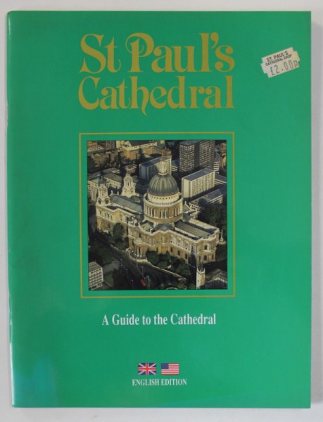 ST . PAUL &#039;S CATHEDRAL , A GUIDE TO CATHEDRAL , ANII &#039;2000