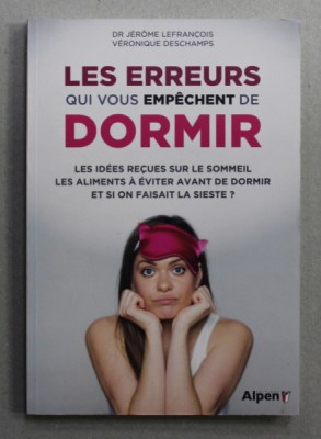 LES ERREURS QUI VOUS EMPECHENT DE DORMIR par JEROME LEFRANCOIS et VERONIQUE DESCHAMPS , 2018 foto