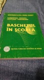 CURS DE BAZA BASCHET IN SCOLI -POPESCU FLORENTINA UNIVERSITATEA SPIRU HARET