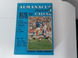 Almanaful Ilustrat de Foltbal - Italia - Calcio 1978 - 515 pagini