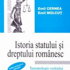 Istoria statului si dreptului romanesc - Emil Cernea, Emil Molcut