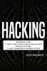 Hacking: Beginners Guide, 17 Must Tools every Hacker should have, Wireless Hacking &amp; 17 Most Dangerous Hacking Attacks
