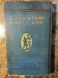 C. RADULESCU-CODIN - CUVANTARI POPULARE , ANCORA , EDITIE VECHE *