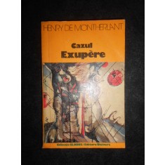 Henry de Montherlant - Cazul Exupere