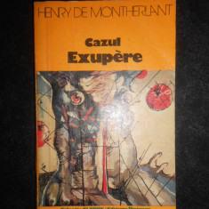 Henry de Montherlant - Cazul Exupere