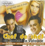 Various - Chef De Chef Cu Lautari La Valoare, CD