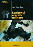 Hans Dieter Otto - Lexiconul erorilor militare. De la Salamina pana la razboiul