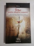 7 CHEI PENTRU ATINGEREA NEMURIRII Apocalipsa Sfantului IOAN Calea de evolutie a sufletului - KLEA