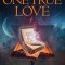 Akashic Records: One True Love: A Practical Guide to Access Your Own Akashic Records