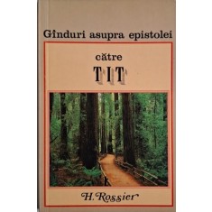 Ganduri asupra epistolei catre Tit &ndash; H. Rossier