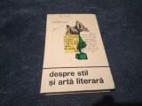 Cumpara ieftin TUDOR VIANU - DESPRE STIL SI ARTA LITERARA