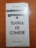 Program teatrul de comedie stagiunea 1971-1972- interesul general