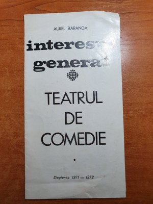 program teatrul de comedie stagiunea 1971-1972- interesul general foto