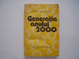 Generatia anului 2000 - Fred Mahler, 1988, Alta editura