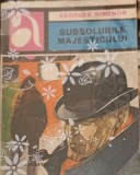 Subsolurile Majesticului - Georges Simenon, Albatros 1980, Carte Politista, Romana, Paperback