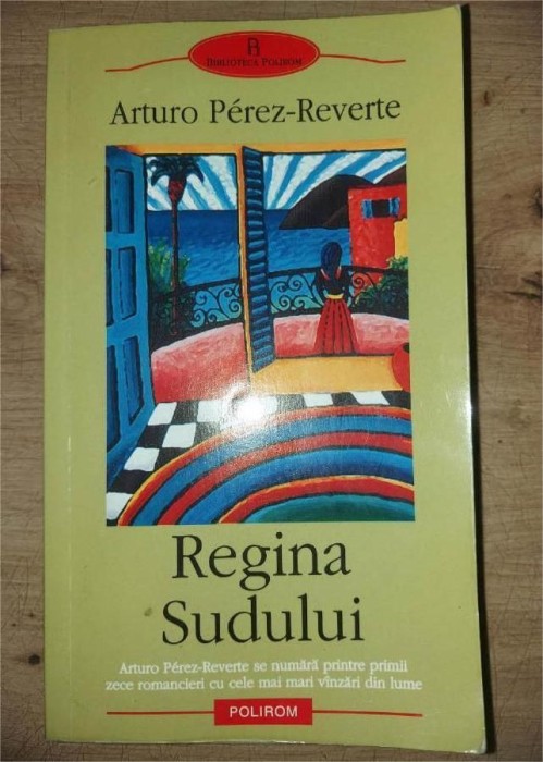 Regina Sudului- Arturo Perez-Reverte