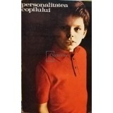 Ana Tucicov Bogdan - Personalitatea copilului (Editia: 1972)